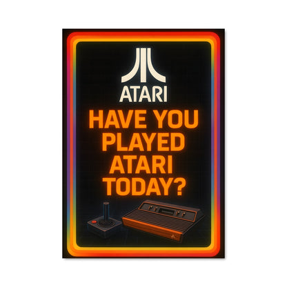 Poster Have You Played Today?