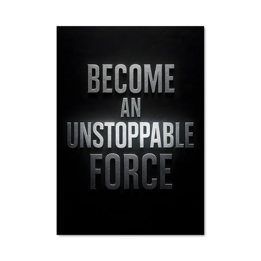 Poster Force Inarrêtable