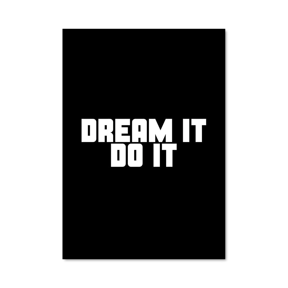 Poster Dream it do it 26651