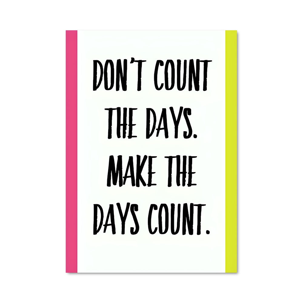 Poster Make Every Day Count
